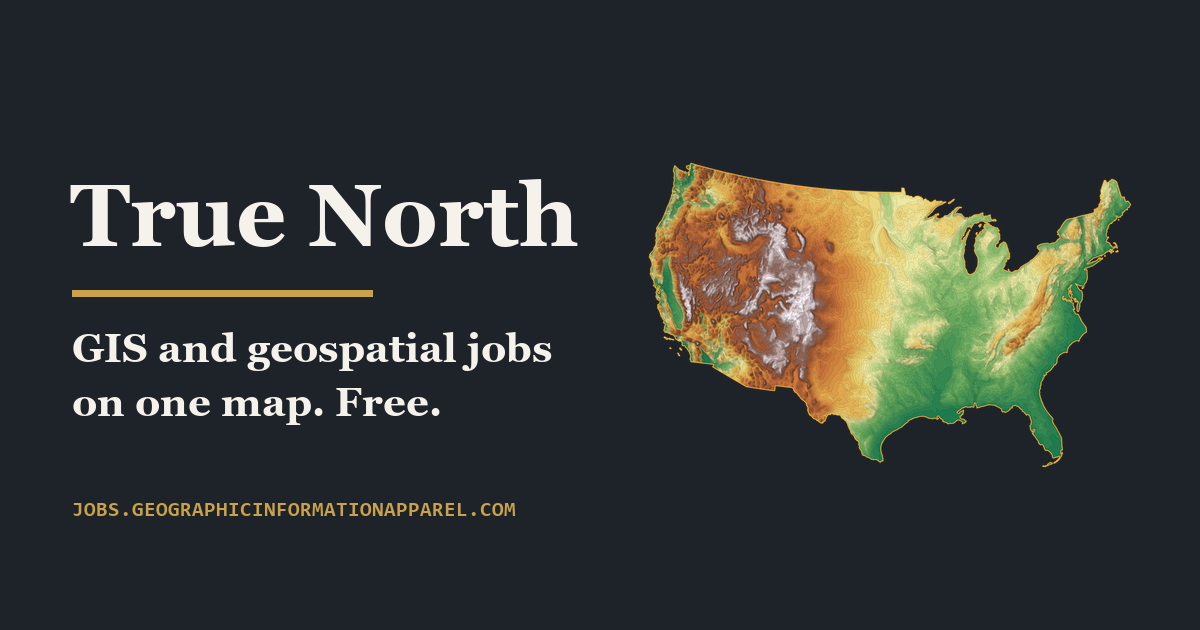 True North: GIS jobs | Geographic Information Apparel